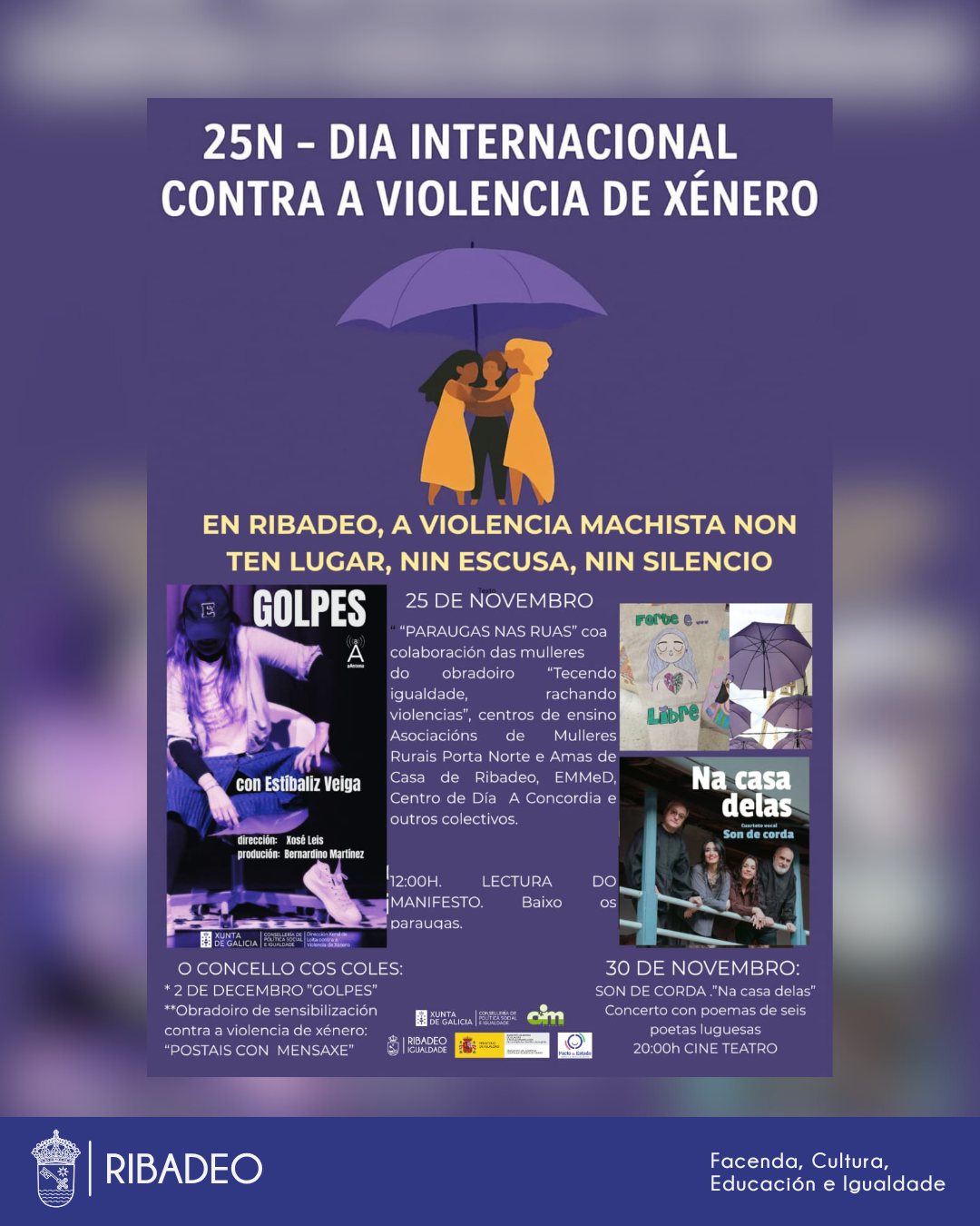 'En Ribadeo, a violencia machista non ten lugar, nin escusa, nin silencio.' Con este lema e moitas actividades e iniciativas se celebrará o 25N.