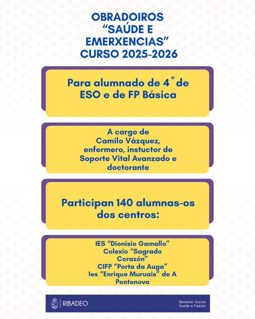 O vindeiro 11 de novembro arrinca en Ribadeo o programa Saúde e Emerxencia, que organiza a concellería de Benestar Social e Familia, a través do programa de Prevención de Drogodependencias e outros Trastornos Adictivos.